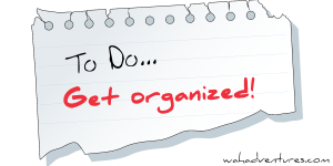 get-organized - Photo: http://www.wahadventures.com