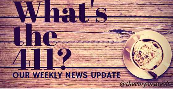 The 411: Weekly News Update