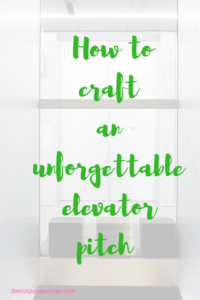 How to craft an unforgettable elevator pitch
