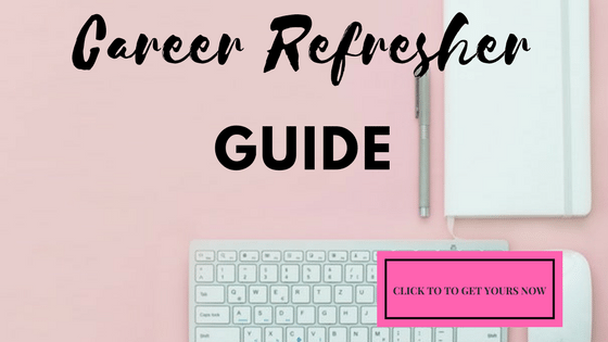 FREE RESOURCES: career refresher