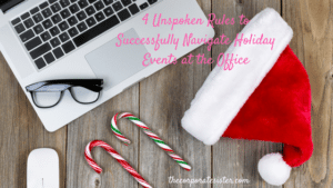4-unspoken-rules-to-successfully-navigate-holiday-events-at-the-office