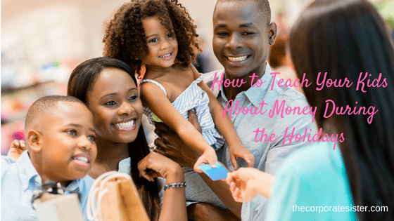 how-to-teach-your-kids-about-money-during-the-holidays