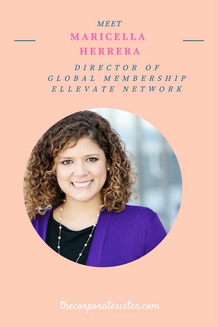 Meet Maricella Herrera, Director of Global Membership, Ellevate Network