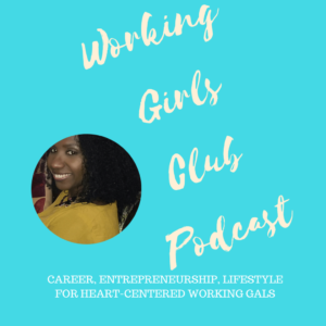 working-girlsclubpodcast