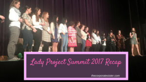 Lady Project Summit 2017 Recap