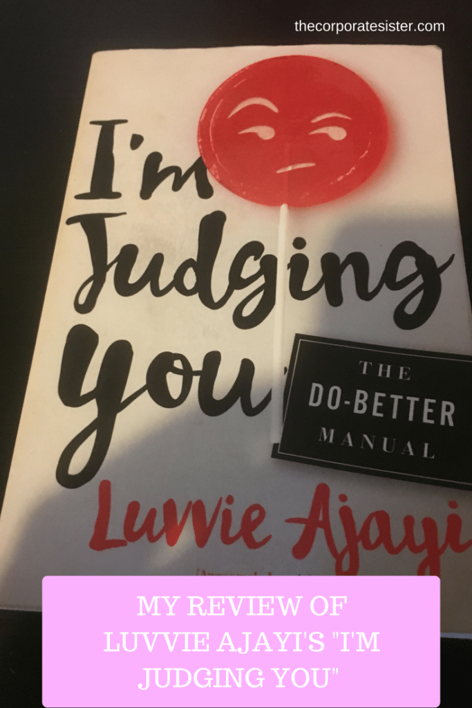 MY REVIEW OF LUVVIE AJAYI'S 'I'M JUDGING YOU