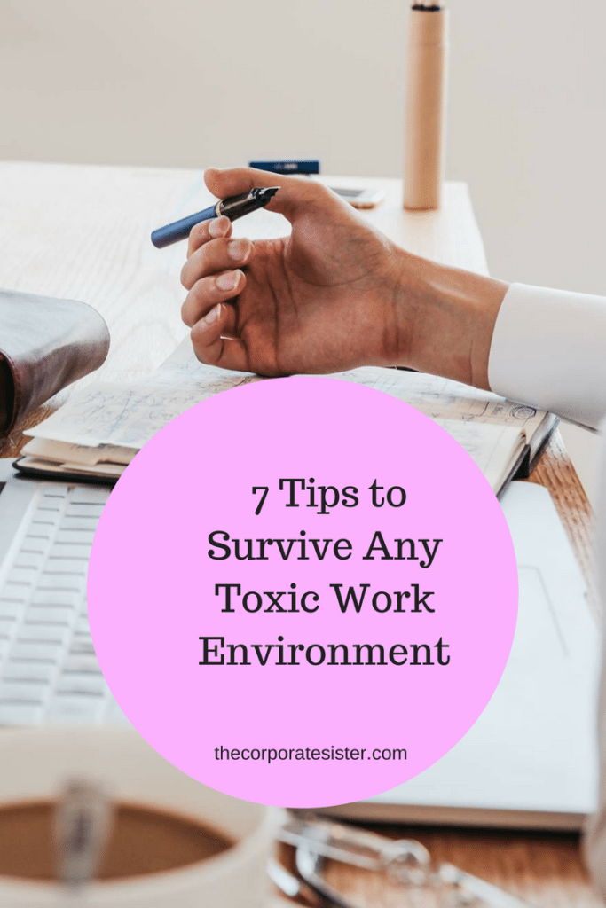7 Tips to Survive Any Toxic Work Environment-2