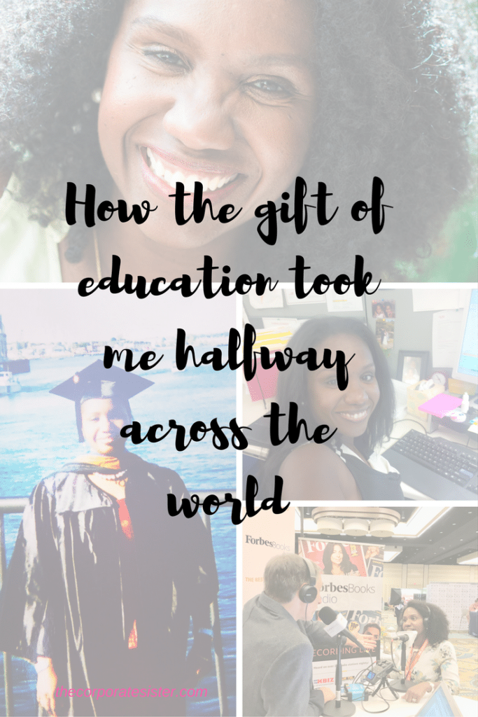 How the gift of education took me halfway across the world
