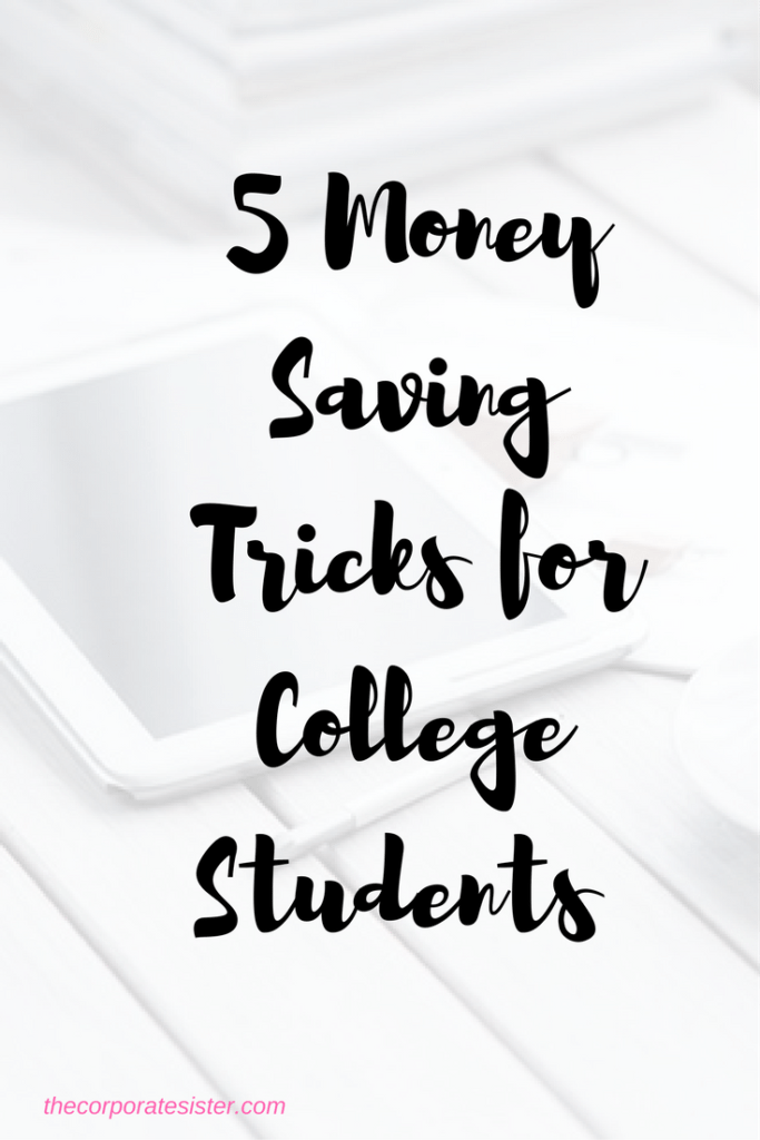 5 Money Saving Tricks for College Students