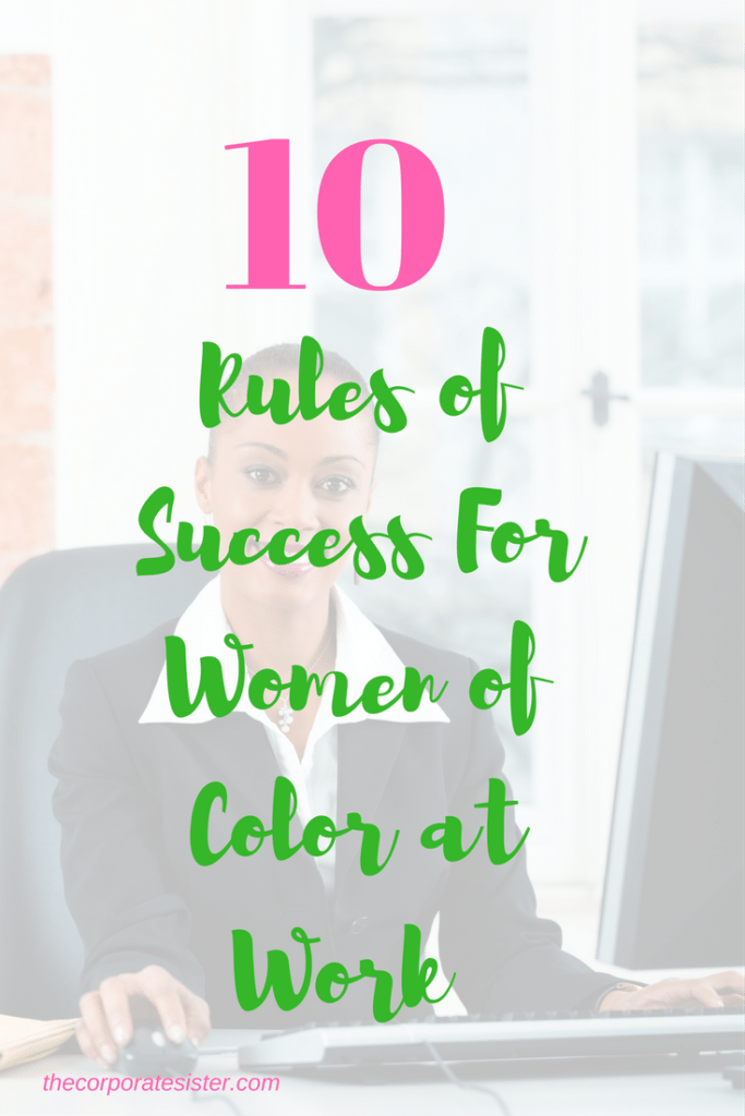 10 Rules of Success For Women of Color at Work-2