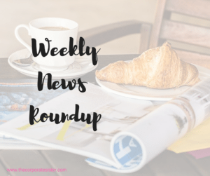 Weekly News Roundup