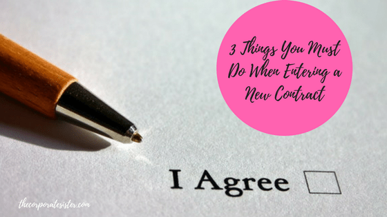 3 Things You Must Do When Entering a New Contract