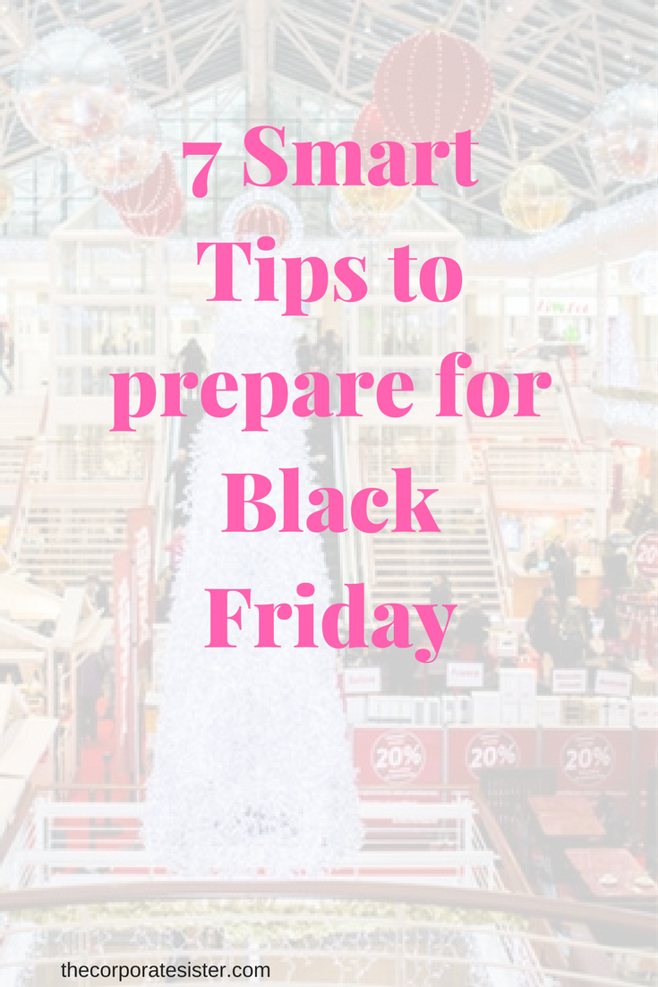 7 Smart Tips to prepare for Black Friday