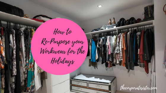 How to Re-Purpose your Workwear for the Holidays