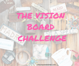 VISION BOARD CREATION CHALLENGE-2