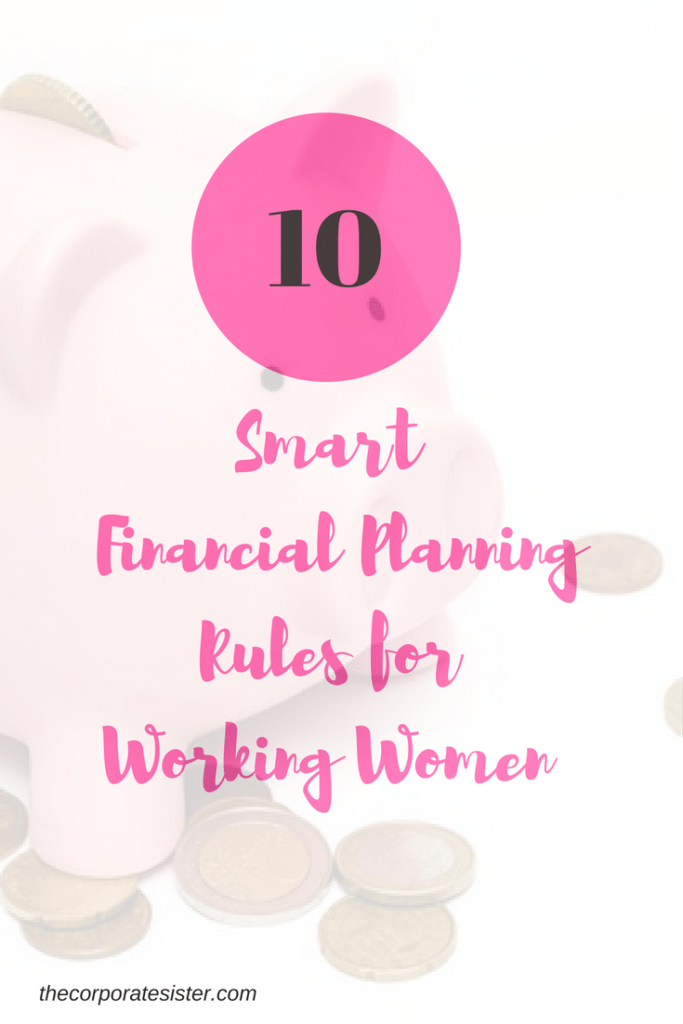 10 Smart Financial Planning Rules for Working Women-2