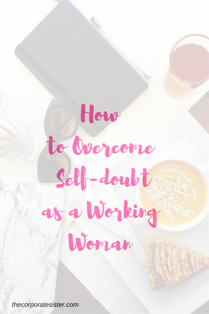 How to Overcome Self-doubt as a Working Woman-2