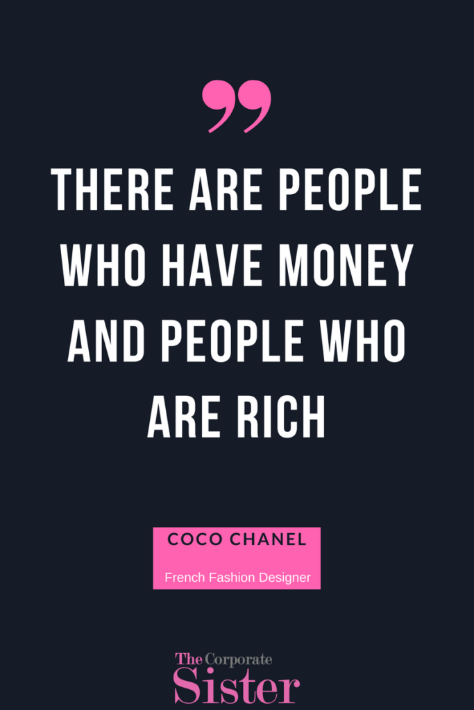 Coco Chanel Quote: “Money for me has only one sound: liberty.”