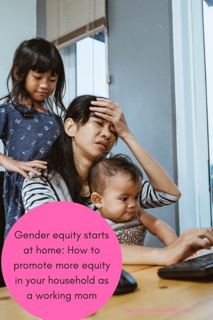 Gender equity starts at home: How to promote more equity in your household as a working mom