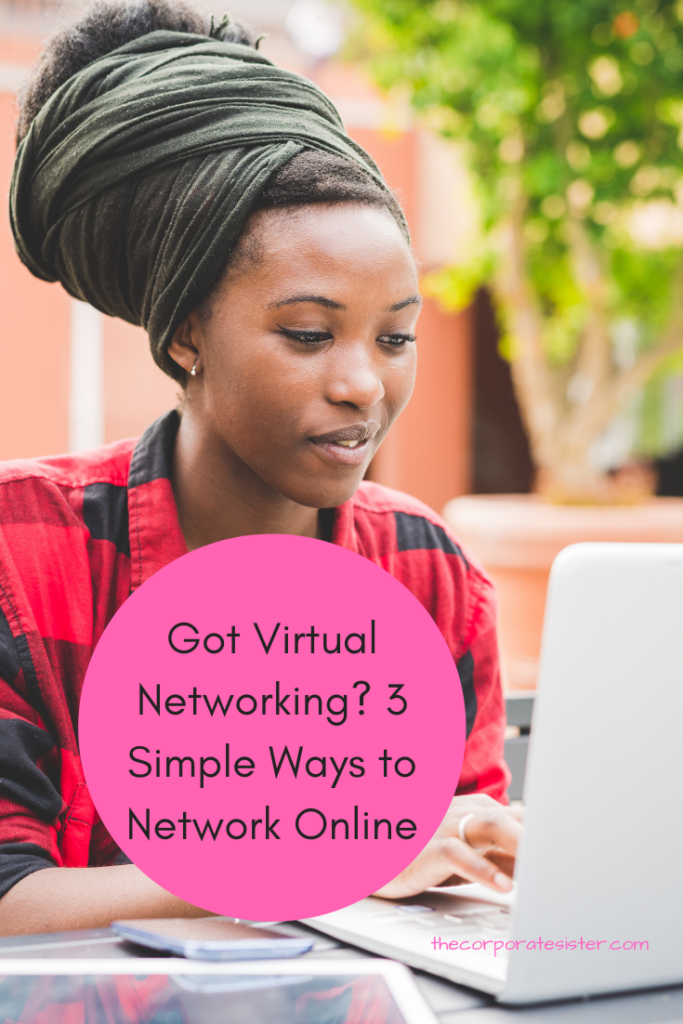 Got virtual networking? 3 simple ways to network online