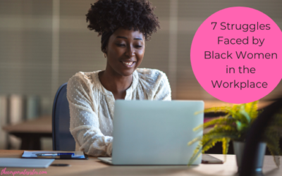 7 Struggles Faced by Black Women in the Workplace
