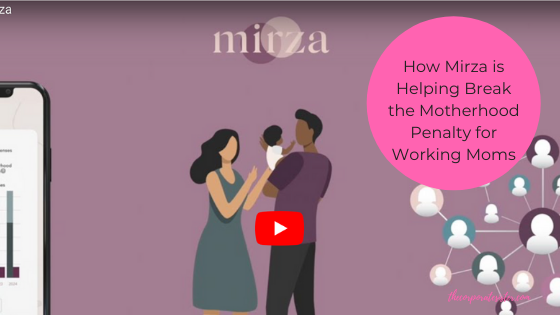 How Mirza is Helping Break the Motherhood Penalty for Working Moms