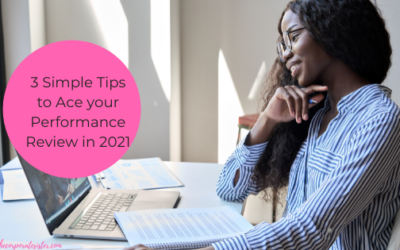 3 Simple Tips to Ace your Remote Performance Review in 2021