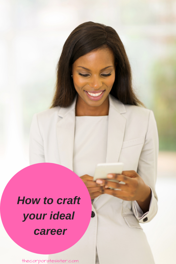 How to craft your ideal career