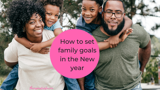 How to Set Family Goals for the New Year