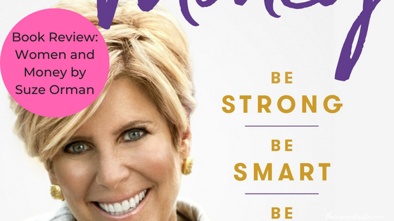 Book Review: Women and Money by Suze Orman