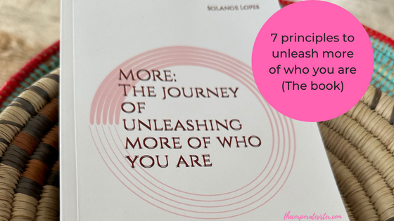 7 principles to unleash more of who you are (The Book)
