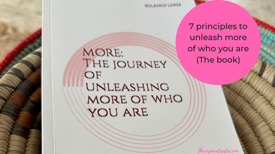 7 principles to unleash more of who you are (The book)