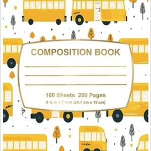 Composition Notebook: Yellow School Bus | 7.5" X 9.25" | Wide Ruled Lined 100 Pages