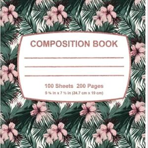 Composition Notebook: Green & Pink Floral | 7.5" X 9.25" | Wide Ruled Lined 1oo Pages