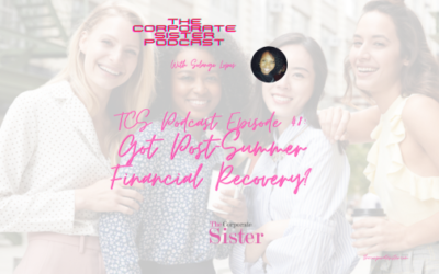 TCS Podcast Episode 48: Got post-summer financial recovery?