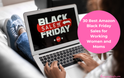 30 Best Amazon Black Friday Sales for Working Women and Moms
