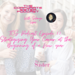 TCS Podcast Episode 53: Strategizing your Career at the Beginning of a New Year!