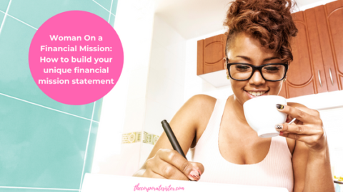 Woman On a Financial Mission: How to build your unique financial